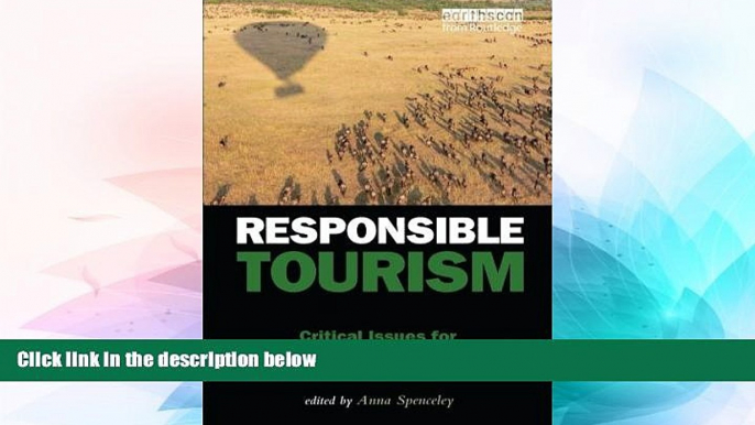 Ebook Best Deals  Responsible Tourism: Critical Issues for Conservation and Development  Buy Now