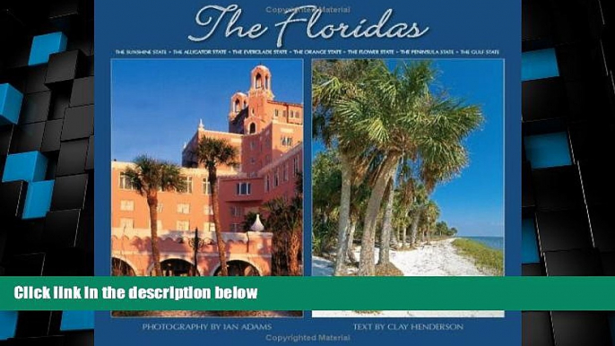 Big Sales  The Floridas: The Sunshine State * The Alligator State * The Everglade State * The