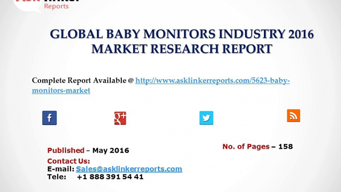 Baby Monitors Market Demand, Status, Supply, Sales, Global Industry Analysis and Forecasts to 2020