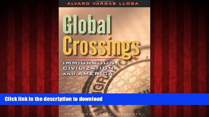 Buy books  Global Crossings: Immigration, Civilization, and America