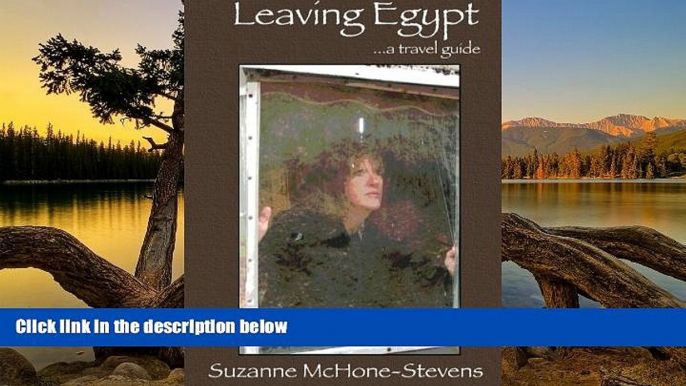 Deals in Books  Leaving Egypt...a travel guide  Premium Ebooks Online Ebooks