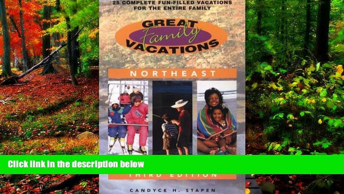 Big Deals  Great Family Vacations Northeast, 3rd: 25 Complete Fun-Filled Vacations for the Entire