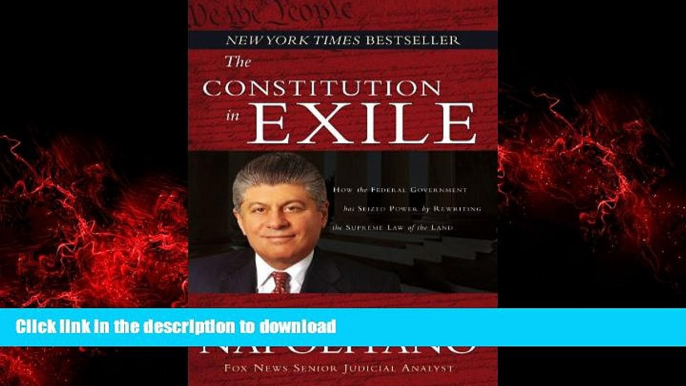 Best book  The Constitution in Exile: How the Federal Government Has Seized Power by Rewriting the