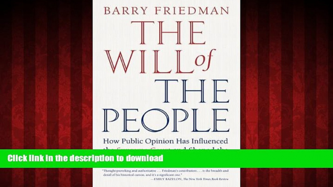 liberty book  The Will of the People: How Public Opinion Has Influenced the Supreme Court and