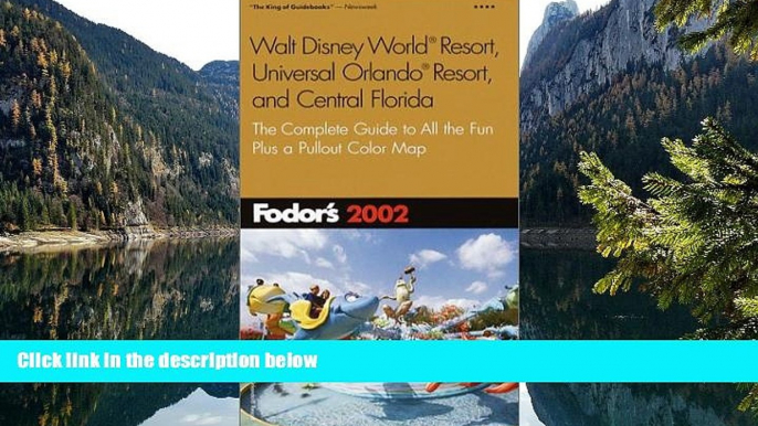 Big Deals  Fodor s Walt Disney World(r) Resort, Universal Orlando(r) Resort, and Central Florida: