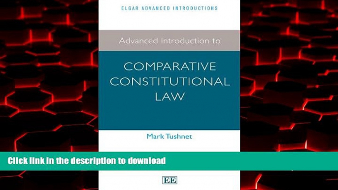 Buy books  Advanced Introduction to Comparative Constitutional Law (Elgar Advanced Introductions