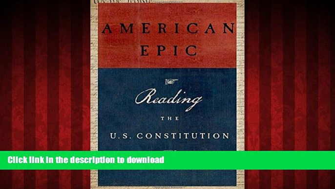 Buy books  American Epic: Reading the U.S. Constitution online for ipad