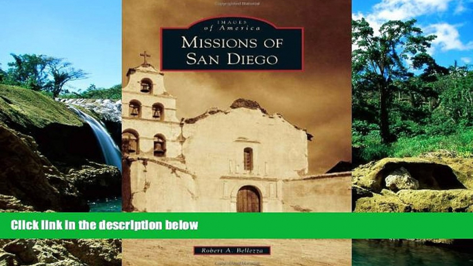 Must Have  Missions of San Diego (Images of America)  Most Wanted