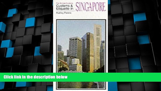 Deals in Books  The Simple Guide to Customs and Etiquette in Singapore (Simple Guides Customs and