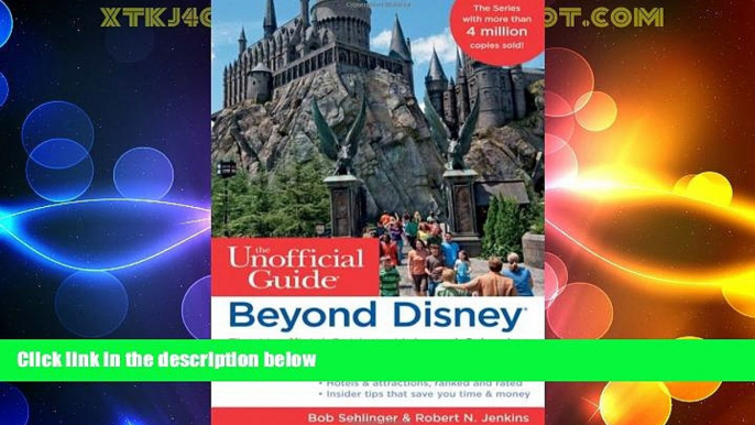 Big Sales  Beyond Disney: The Unofficial Guide to Universal Orlando, SeaWorld   the Best of