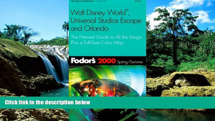 Ebook Best Deals  Fodor s Walt Disney World, Universal Studios and Orlando 2000 : The Newest Guide