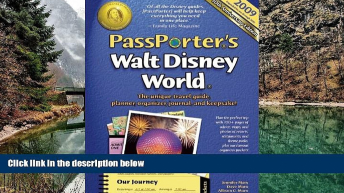 Big Deals  PassPorter s Walt Disney World 2009: The Unique Travel Guide, Planner, Organizer,