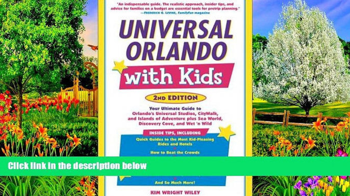 Big Deals  Universal Orlando with Kids, 2nd Edition: Your Ultimate Guide to Orlando s Universal