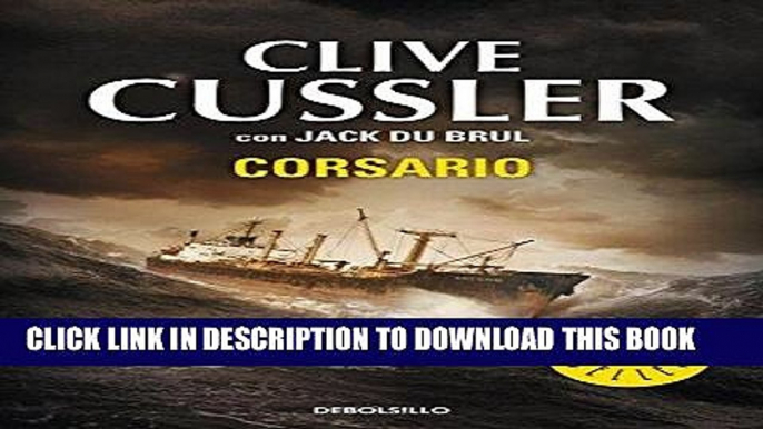 [PDF] FREE Corsario / Corsair (Juan Cabrillo / the Oregon Files) (Spanish Edition) [Download] Online