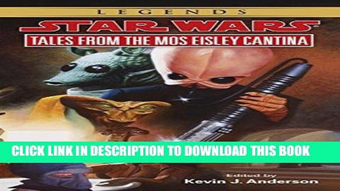 [PDF] FREE Tales from Mos Eisley Cantina: Star Wars Legends (Star Wars - Legends) [Read] Full Ebook