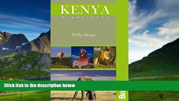 Books to Read  Kenya Highlights (Bradt Travel Guide Kenya Highlights)  Best Seller Books Most Wanted