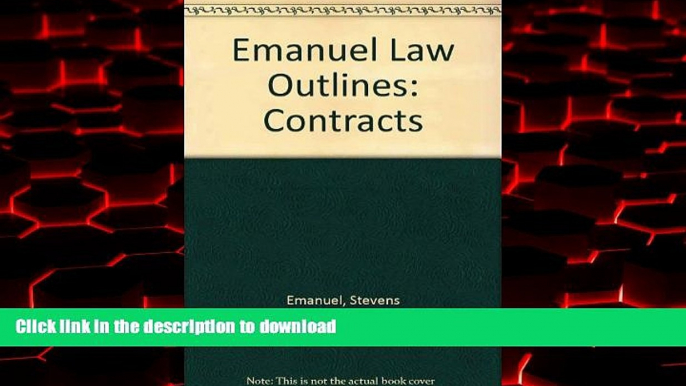 Best books  Emanuel Law Outlines: Contracts