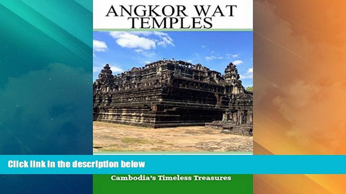 Big Deals  Angkor Wat Temples (Cambodia Travel Guide Books By Anton)  Full Read Best Seller