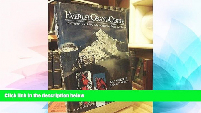 Must Have  Everest Grand Circle: A Climbing and Skiing Adventure Through Nepal and Tibet  Buy Now