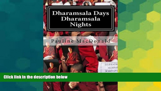 Ebook Best Deals  Dharamsala Days, Dharamsala Nights: The Unexpected World of the Refugees from