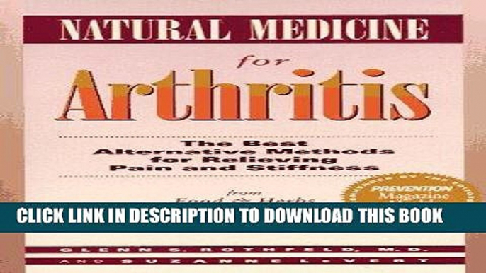 [PDF] Natural Medicine for Arthritis: The Best Alternative Methods for Relieving Pain and