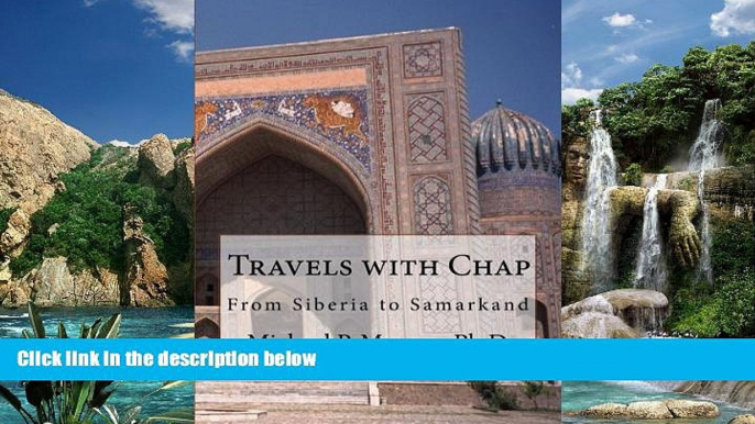 Best Buy Deals  Travels with Chap: From Siberia to Samarkand  Best Seller Books Most Wanted