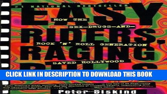 [PDF] Easy Riders, Raging Bulls: How the Sex-Drugs-and-Rock  N  Roll Generation Saved Hollywood