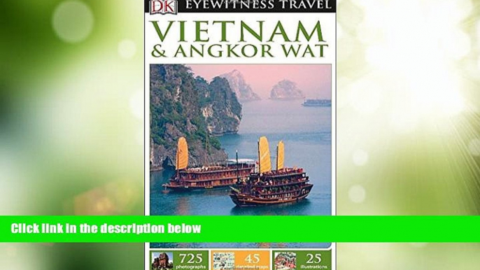 Big Sales  DK Eyewitness Travel Guide: Vietnam and Angkor Wat  Premium Ebooks Online Ebooks