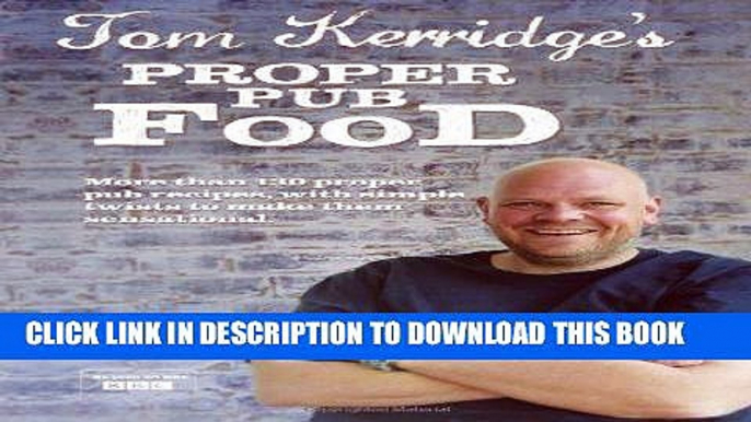 [PDF] Tom Kerridge s Proper Pub Food Popular Online