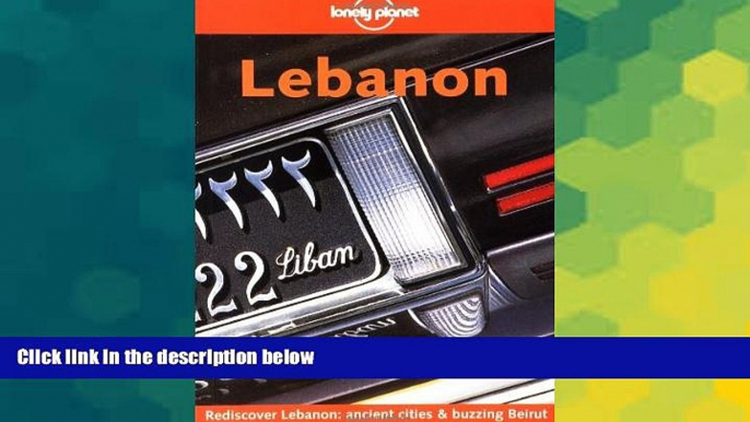 Must Have  Lonely Planet Lebanon  Most Wanted