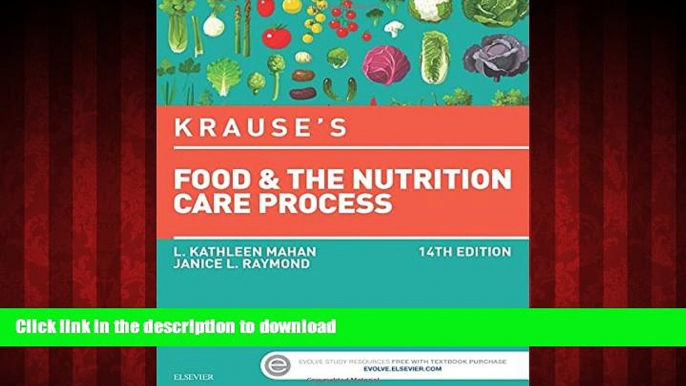 Best book  Krause s Food   the Nutrition Care Process, 14e (Krause s Food   Nutrition Therapy)