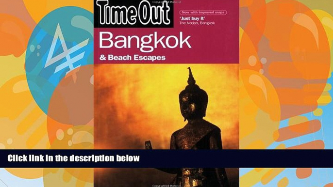 Best Buy Deals  Time Out Bangkok: And Beach Escapes (Time Out Guides)  Full Ebooks Best Seller