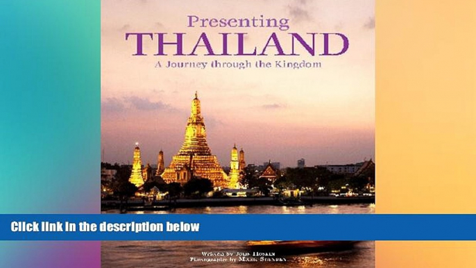 Ebook Best Deals  Presenting Thailand: A Journey through the Kingdom  Most Wanted