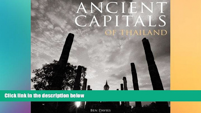 Ebook Best Deals  Ancient Capitals of Thailand  Most Wanted