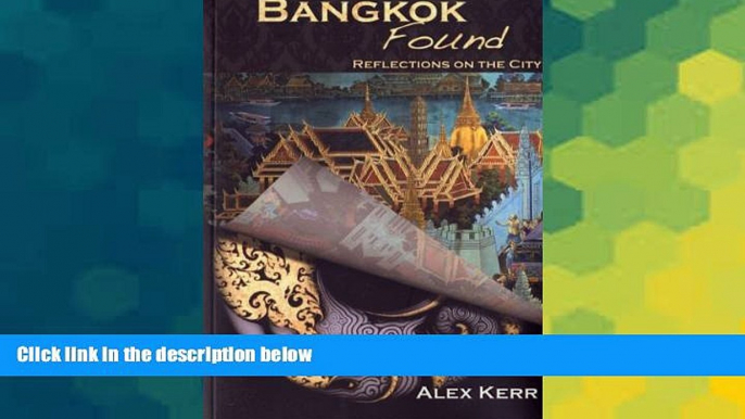 Must Have  Bangkok Found: Reflections on the City  Buy Now