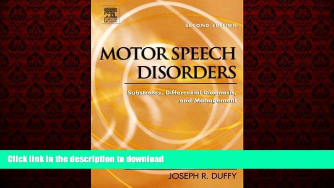 Best books  Motor Speech Disorders: Substrates, Differential Diagnosis, and Management, 2e online