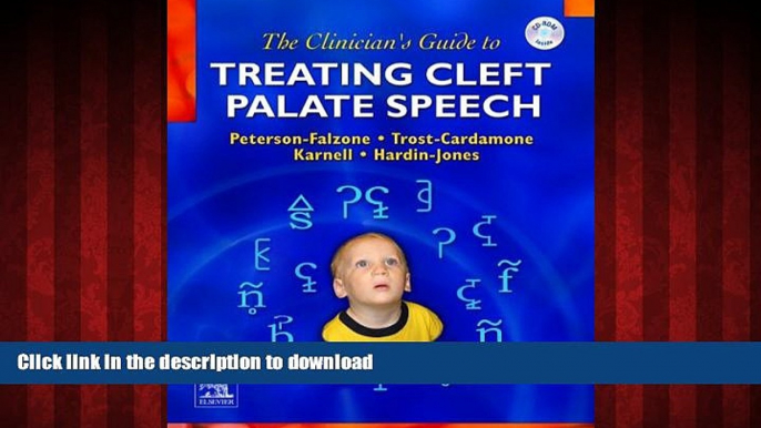 Buy books  The Clinician s Guide to Treating Cleft Palate Speech