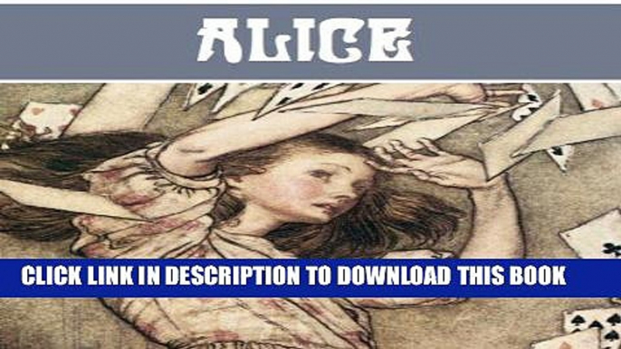 Read Now Alice s Adventures in Wonderland, and Through The Looking-Glass [Illustrated] (Penguin