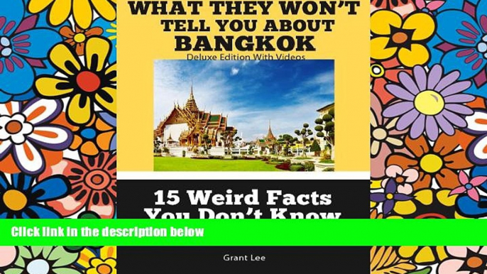 Ebook Best Deals  15 Weird Facts You Don t Know About Bangkok  (Deluxe Edition with Videos)  Buy Now