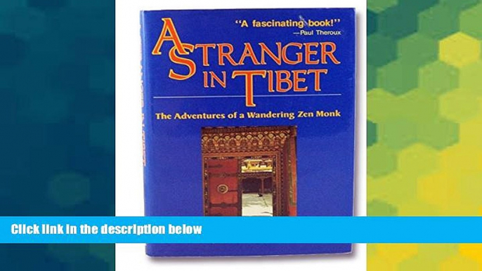 Must Have  A Stranger in Tibet: The Adventures of a Wandering Zen Monk  Buy Now