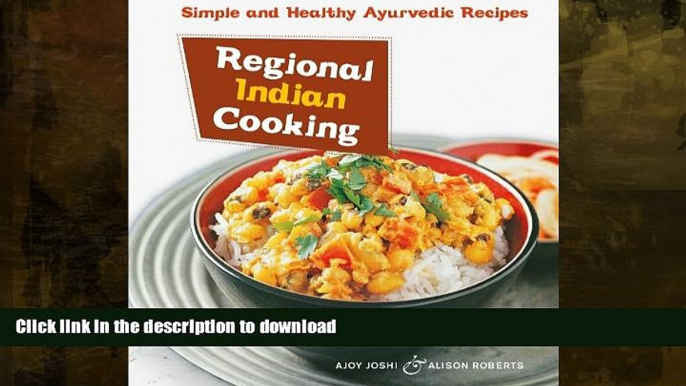 READ  Regional Indian Cooking: Simple and Healthy Ayurvedic Recipes [Indian Cookbook, Over 100
