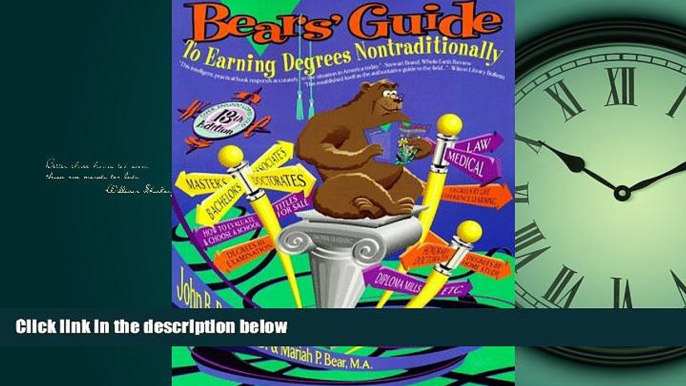 Read Bears  Guide to Earning Degrees Nontraditionally (Bear s Guide to Earning Degrees by Distance