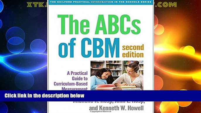 Big Sales  The ABCs of CBM, Second Edition: A Practical Guide to Curriculum-Based Measurement