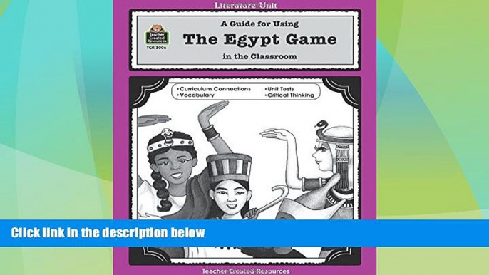 Big Sales  A Guide for Using The Egypt Game in the Classroom (Literature Units)  Premium Ebooks