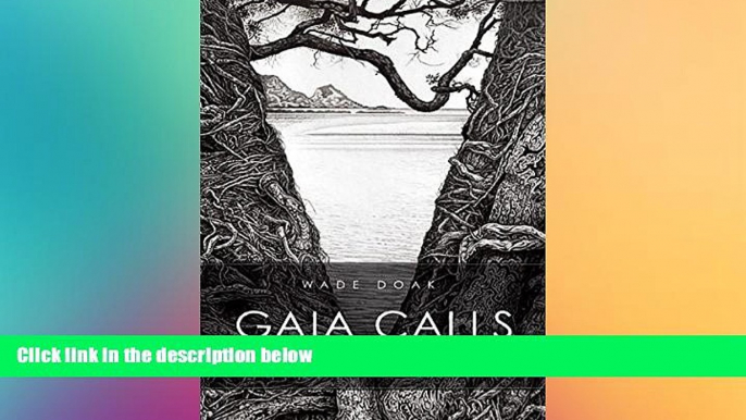 Must Have  Gaia Calls: South Sea Voices, Dolphins, Sharks   Rainforests  Premium PDF Online