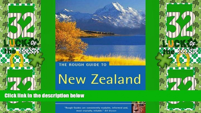 Big Deals  The Rough Guide To New Zealand 4 (Rough Guide Travel Guides)  Full Read Most Wanted