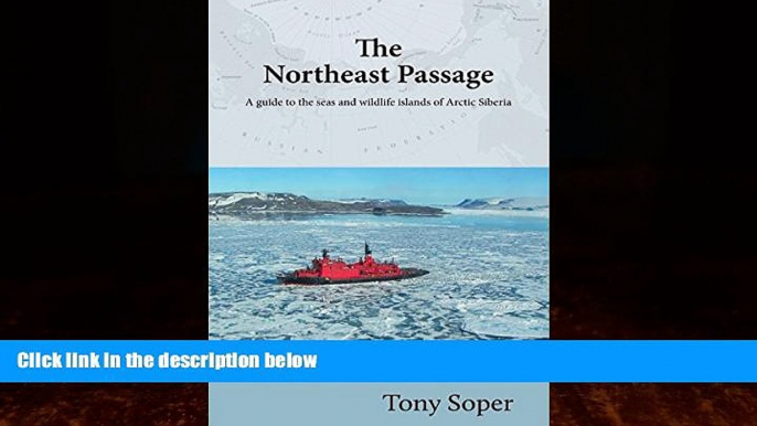 Books to Read  The Northeast Passage: A Guide to the Seas and Wildlife Islands of Arctic Siberia