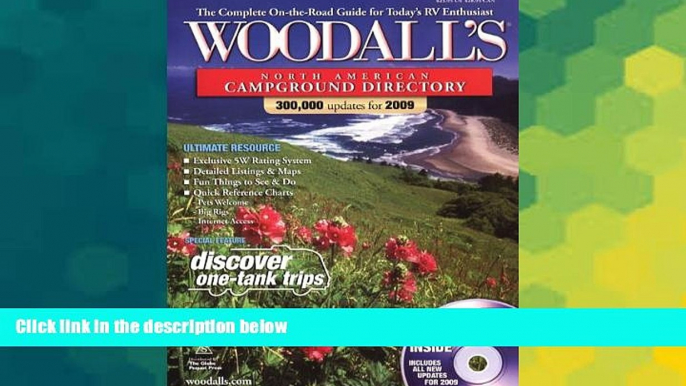 READ FULL  Woodall s North American Campground Directory with CD, 2009 (Good Sam RV Travel Guide