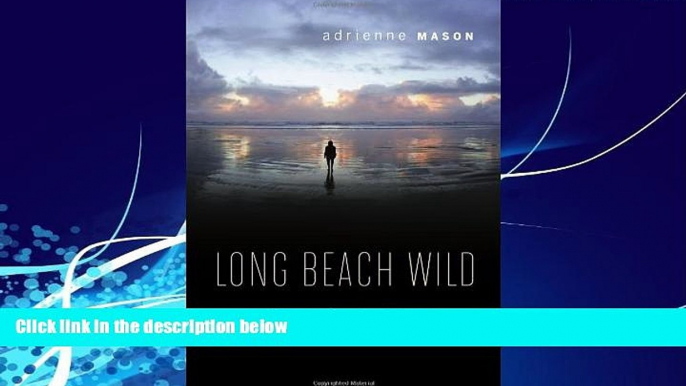 Books to Read  Long Beach Wild: A Celebration of People and Place on Canada s Rugged Western