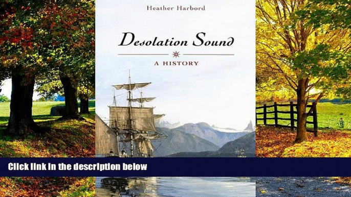 Big Deals  Desolation Sound: A History  Best Seller Books Most Wanted